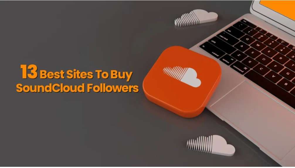 Can We Authentically Purchase SoundCloud Followers From Reputable Sites? Here are the top two websites